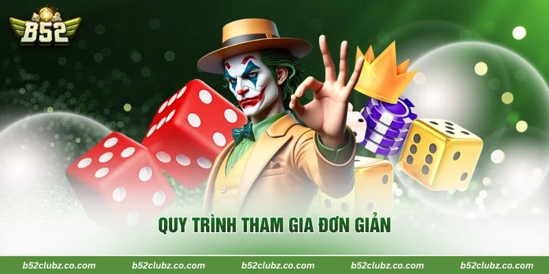 Quy trình tham gia đơn giản